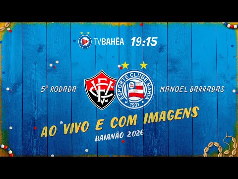 VITÓRIA 0 x 1 BAHIA - AO VIVO E COM IMAGENS - BAIANÃO (25/01/26)