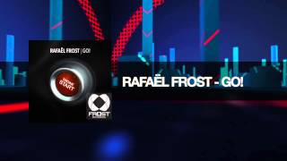 Rafaël Frost - GO!
