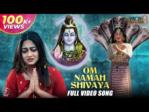Om Namah Shivaya - FULL VIDEO SONG | Naagmani 3 - Kaal Naag Rahasya | Shiv Bhajan | Devotional Song