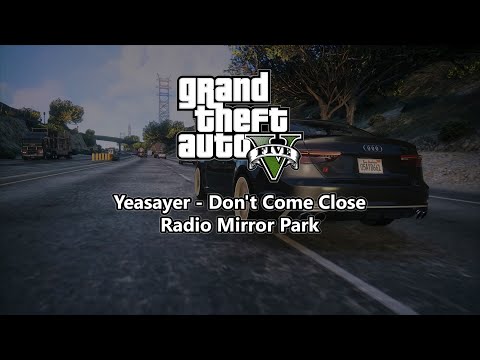 Yeasayer – Don’t Come Close (GTA V Enhanced Edition)