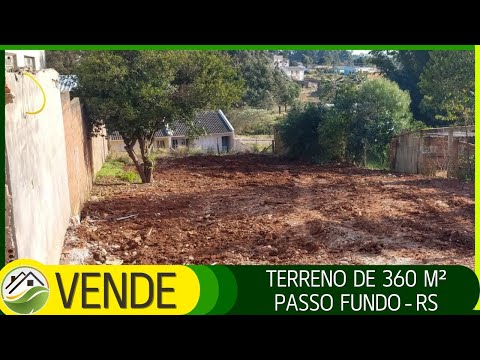 TERRENO DE 360 M² EM PASSO FUNDO - RS