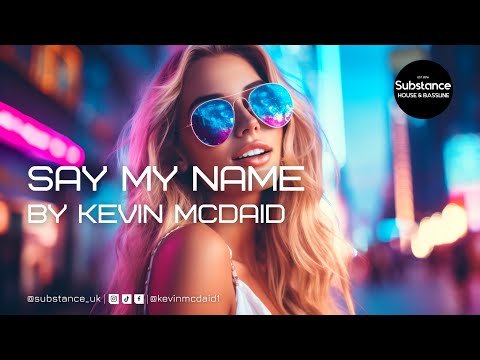 Kevin McDaid - Say My Name