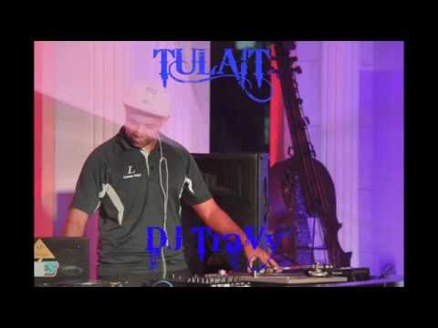 TULAIT - DJ TraVy FT. TATTZ (2014)