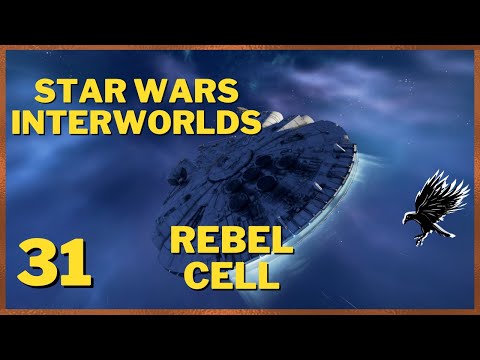 31: Rebel Cell Playthrough - Star Wars Interworlds 0.66 X4 Foundations