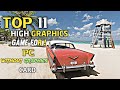 Top 11 High Graphics Games for LOW END PC | 2GB RAM | 4GB RAM  | 512MB | VRAM |Dual Core PC's 2022