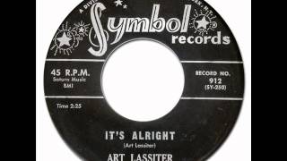 IT'S ALRIGHT - Art Lassiter [Symbol 912] 1961