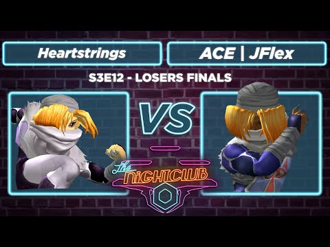 The Nightclub S3E12: ACE | JFlex vs Heartstrings - Losers Finals SSBM