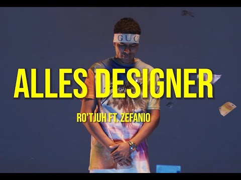 Ro'tjuh - Alles Designer ft Zefanio (Prod. Djaba)