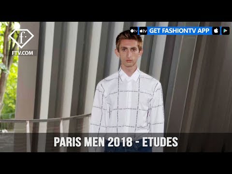 Paris Men Spring/Summer 2018 - Etudes | FashionTV