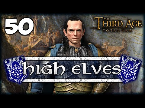 ELROND CHARGES BACK INTO BATTLE! Third Age Total War: Divide & Conquer 4.5 - High Elves Campaign #50