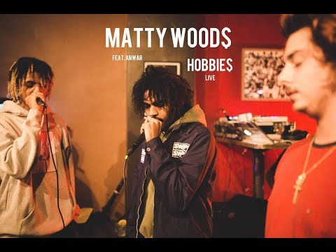 MATTY WOOD$ - HOBBIE$ feat. ANWAR (LIVE)