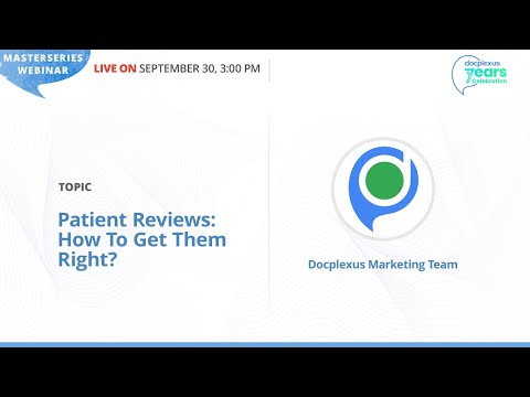 Value Of Patient Reviews: Managing Positive And Negative