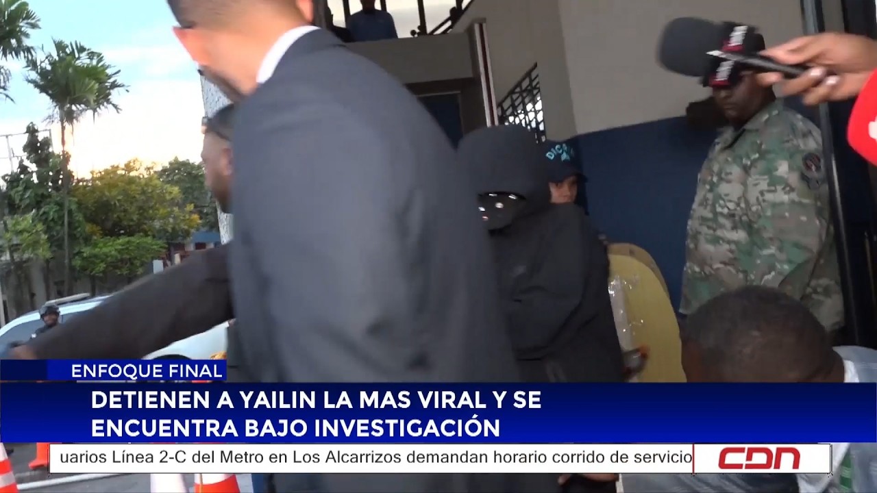 Detienen a Yailín La Más Viral y se encuentra bajo investigación