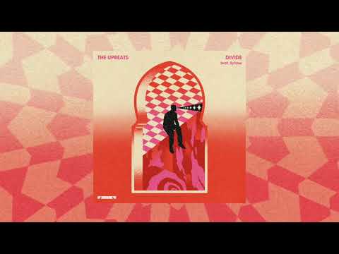 The Upbeats -  Divide feat  Sylvee