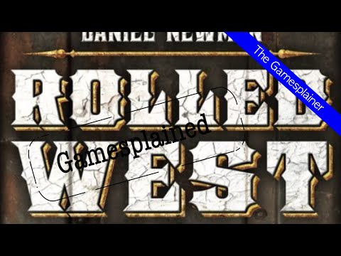 Rolled West Gamesplained - Introduction