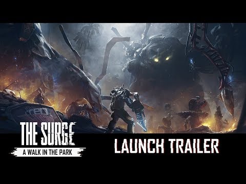 The Surge: A Walk in the Park - Launch Trailer thumbnail