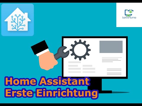 Home Assistant 2 - Die erste Einrichtung