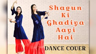 Download lagu Shagun ki Ghadiya Aayi Hai || Dance Choreography|| Wedding Dance #Shagunkighadiya#weddingchoreogr... mp3