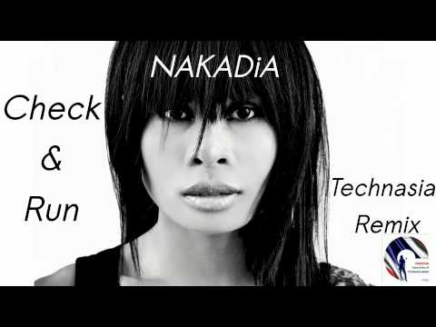 NAKADiA - Check & Run (Technasia Remix)