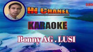 Download lagu Bonny AG '' LUSI '' Karaoke Dj Mix Mantap  (Chandra R'Mix) Kapal Di Dermaga Bitung mp3