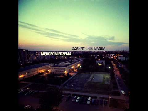 Czarny HiFi feat. Hades, Kapota - Nie Muszę Nic