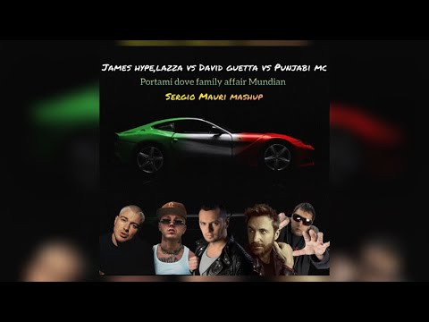 James Hype, Lazza vs David Guetta vs Punjabi Mc - Portami dove Affair Mundian (Sergio Mauri Mashup)