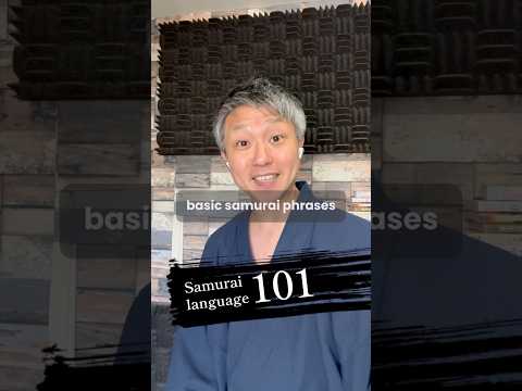 Samurai language 101
