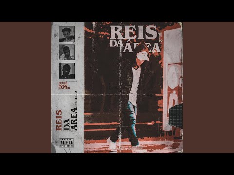 Reis da Área, Pt. 2