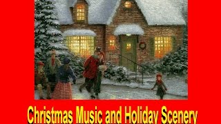 Christmas Music and Holiday Scenery HD
