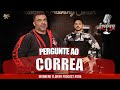 PERGUNTE AO CORREA - PODCAST #006