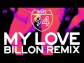 Route 94 — My Love feat. Jess Glynne (Billon ...