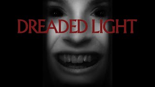 Dreaded Light (2022) | Full Movie | Horror Movie