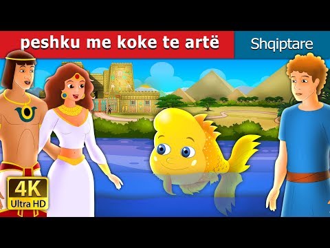 Peshku me koke te Artë | The Golden Headed Fish Story in Albanian | @AlbanianFairyTales