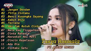 Download lagu Jangan dendam - Titip cintaku | Tasya Rosmala Ft Ageng Music Full Album Terbaru 2023 mp3