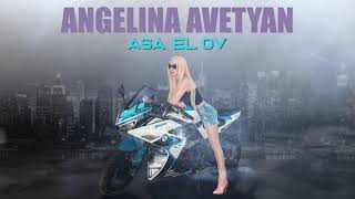 Angelina Avetyan - Asa El Ov (2021)