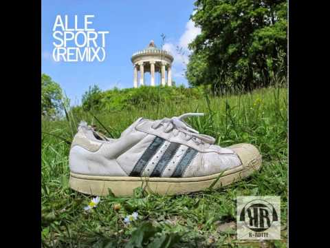 K-Rotte - Alle Sport (Remix)