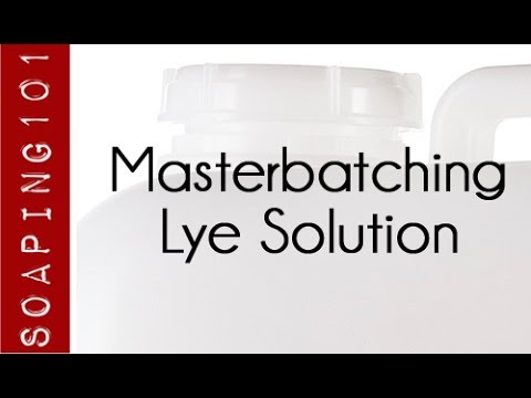 Masterbatching Lye for Soapmaking  S2W39