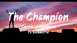 Carrie Underwood ft Ludacris - The Champion (Lyrics) | BUGG Lyrics