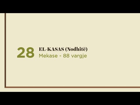 Surja 28: EL-KASAS (Ndodhitë) - Shqip