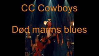 Død manns blues -  CC Cowboys