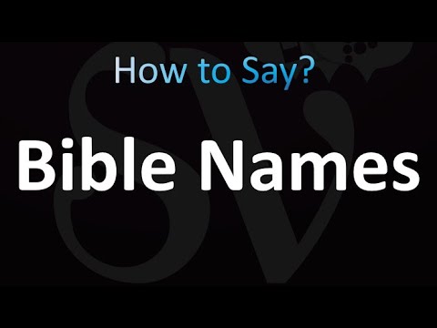 How to Pronounce Bible Names