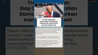 Trump Ultimatum Iran Jelang ke China, Siap Capai Kesepakatan Damai atau Hancurkan Iran