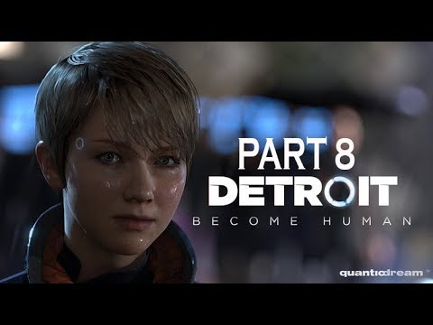 Let's Play Detroit: Become Human Gameplay Walkthrough Part 8