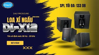 Loa Xí NGầu DL-X12: Bass 30, Treble 3 inch nằm gọn trong khối lập phương 40cm