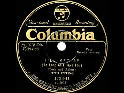 1929 HITS ARCHIVE: I’ll Get By (As Long As I Have You) - Ruth Etting