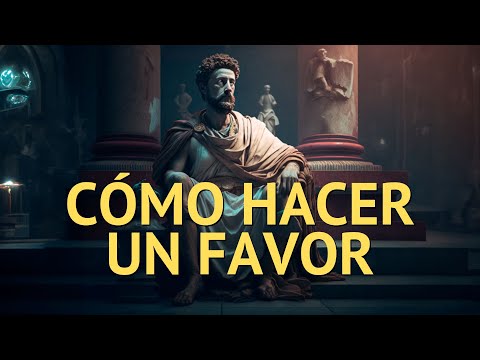 COMO hacer un FAVOR ESTOICO. MARCO AURELIO y su visión en las MEDITACIONES.