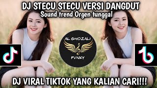 Download lagu DJ STECU STECU VERSI DANGDUT||SOUND TREND ORGEN TUNGGAL||VIRAL TIKTOK TERBARU 2025!!! mp3