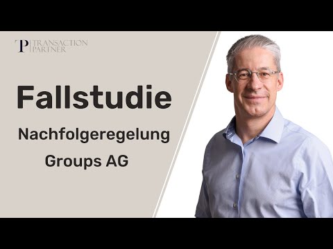 Transaction Partner AG - Nachfolgeregelung Groups AG | Erklärvideo von AnimatedReal GmbH