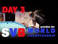 DAY 3  - Shane Van Boening - Practice for World Pool Championship - 2021