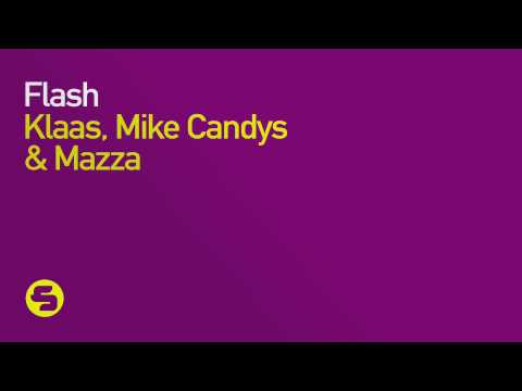 Klaas, Mike Candys & Mazza - Flash (TEASER)